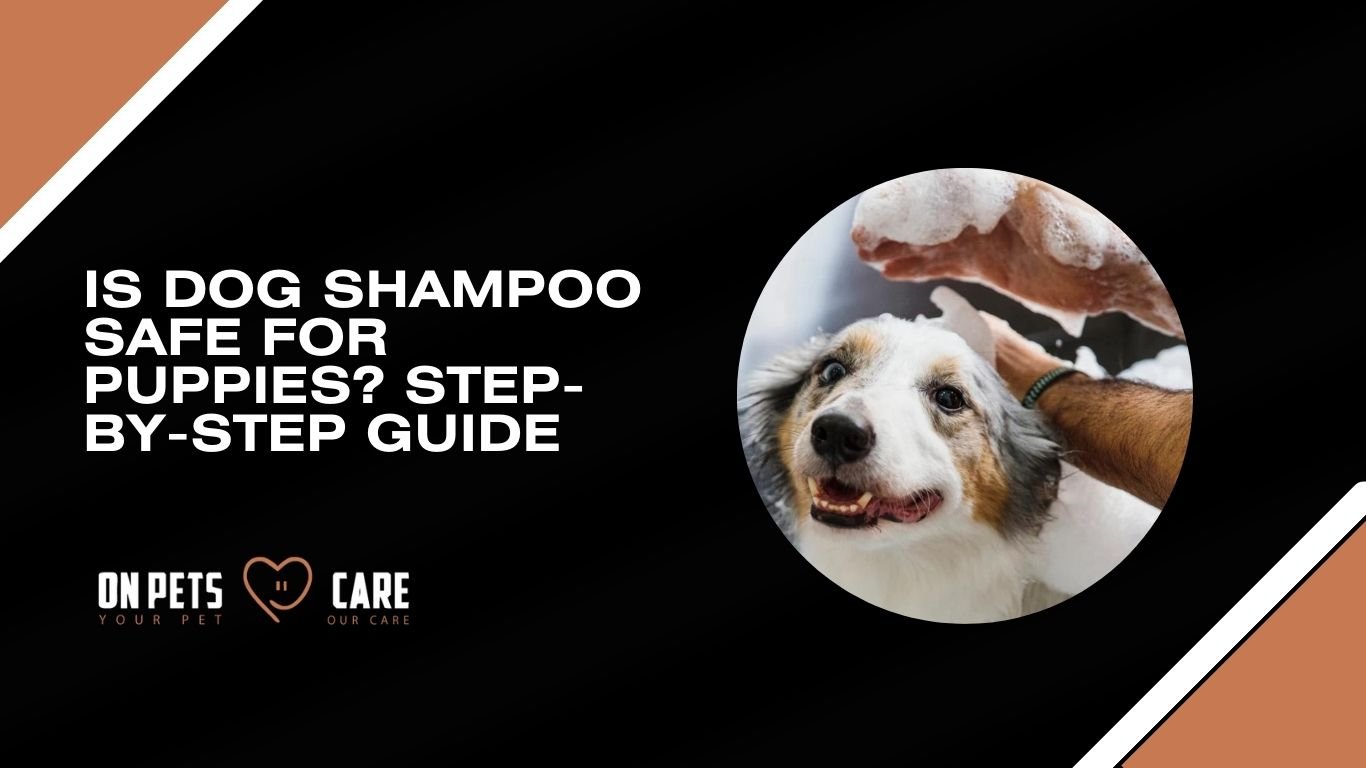 Is dog shampoo safe for puppies?