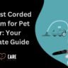 best corded vacuum for pet hair